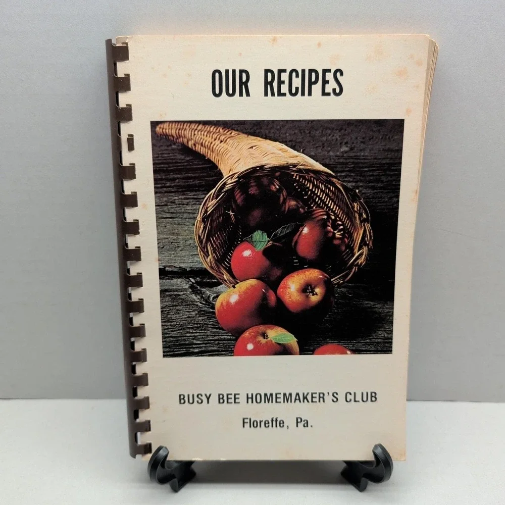 Our Recipes Community Cookbook Busy Bee Homemaker's Club‎ Floreffe PA 1980